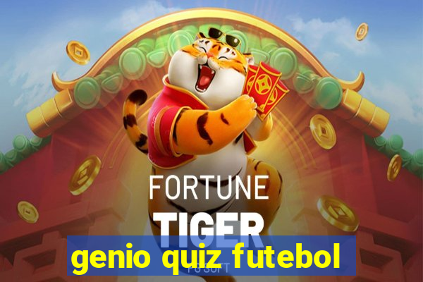 genio quiz futebol